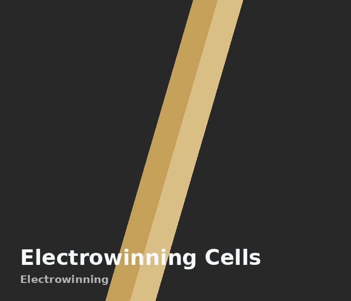 Electrowinning Cells
